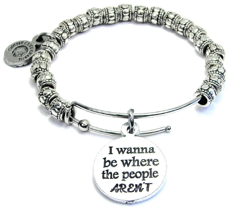 I Wanna Be Where The People Aren't Metal Hand Beaded Bangle Bracelet